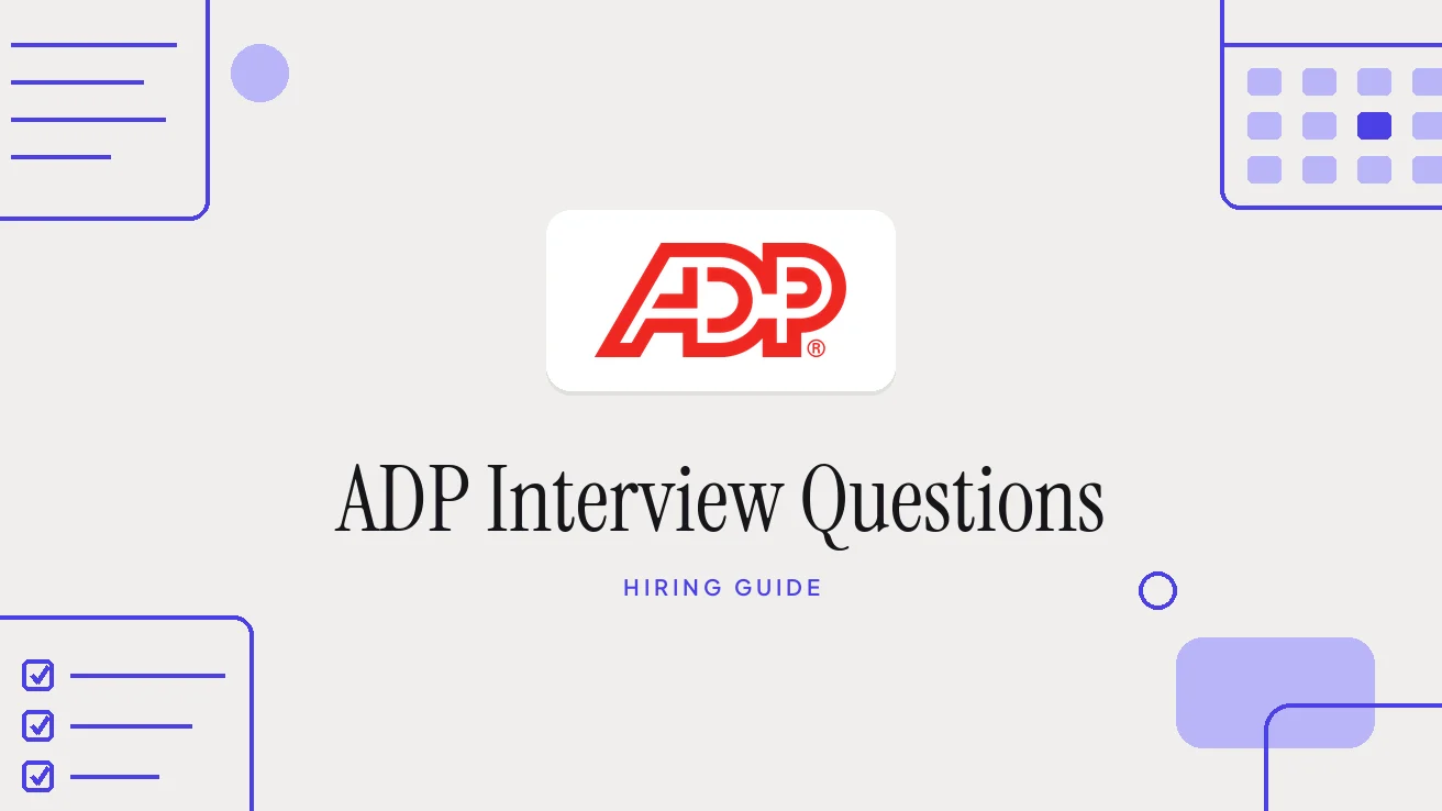 ADP Interview Questions and Hiring Process