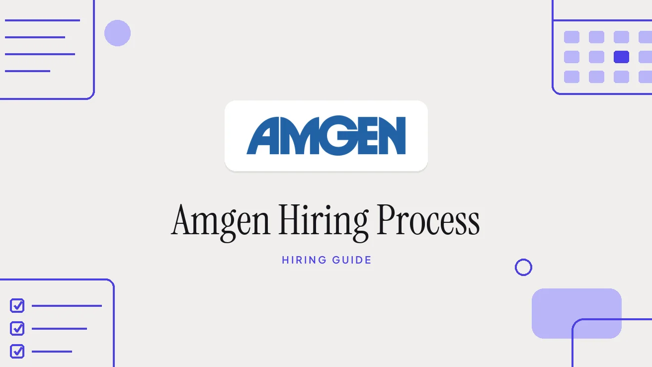 Amgen Interview Process: Hiring Steps and Questions