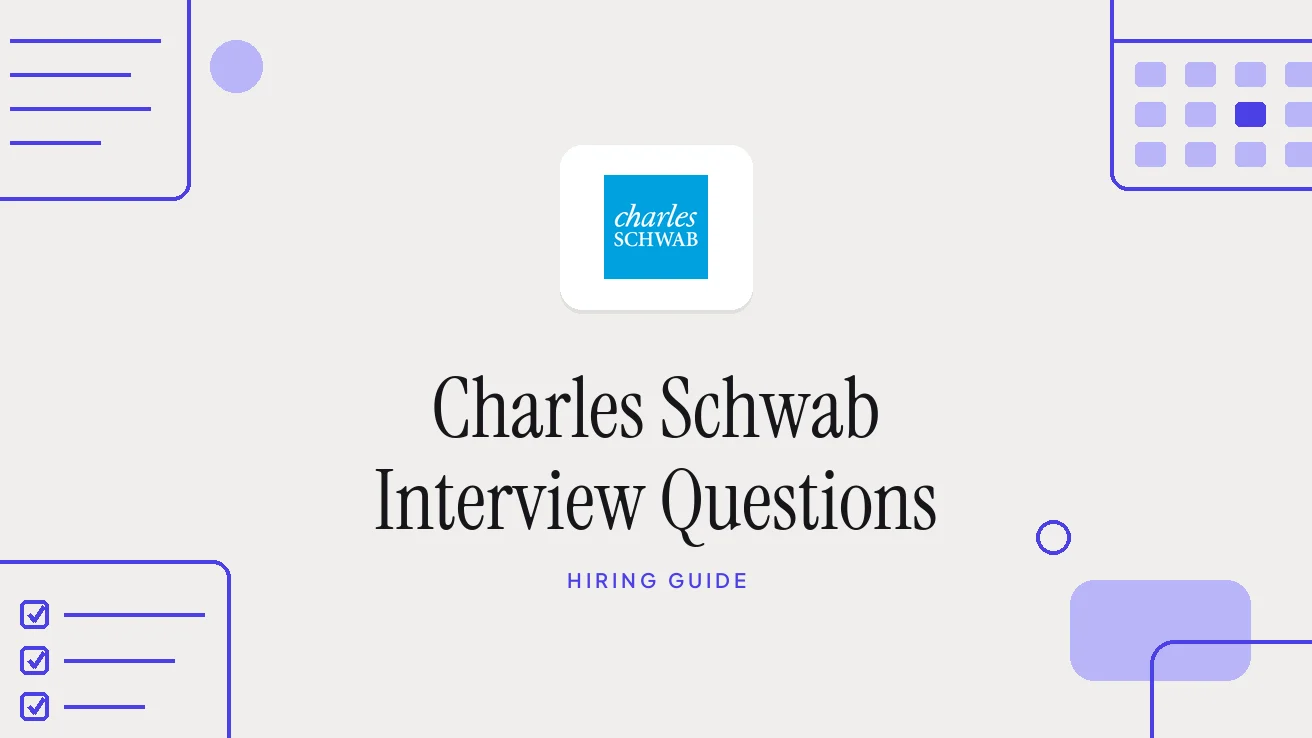 Charles Schwab Interview Questions and Hiring Process
