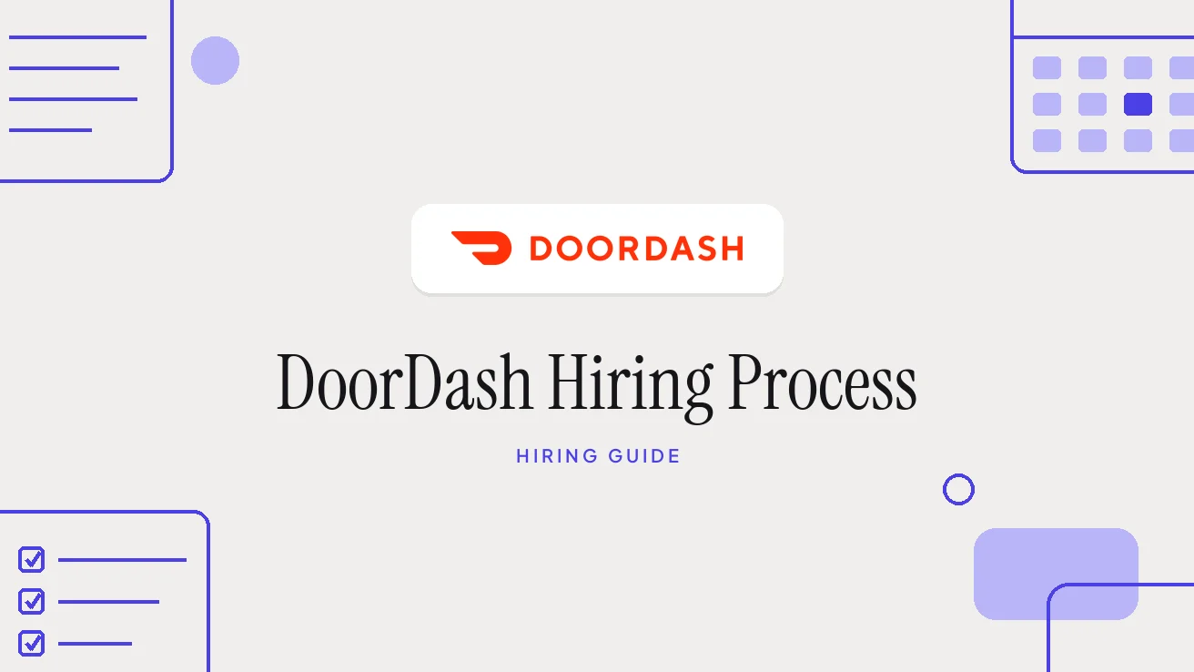 DoorDash Interview Process, Hiring Steps and Questions