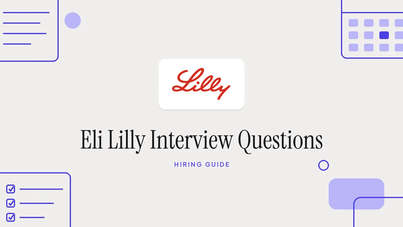 Eli Lilly Interview Questions and Hiring Process