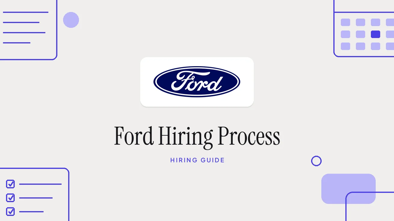 Ford Hiring Process 2026: Steps, Assessment, Interview
