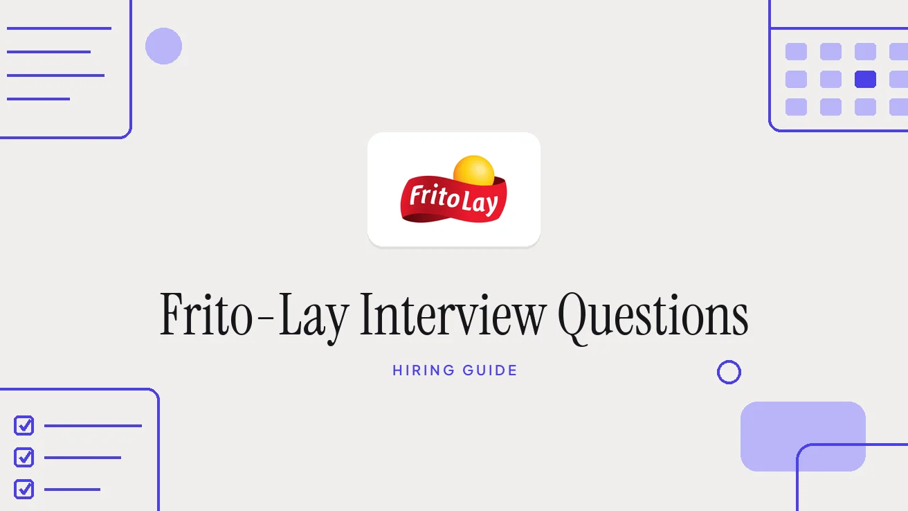 Frito-Lay Interview Questions and Hiring Process (2026)