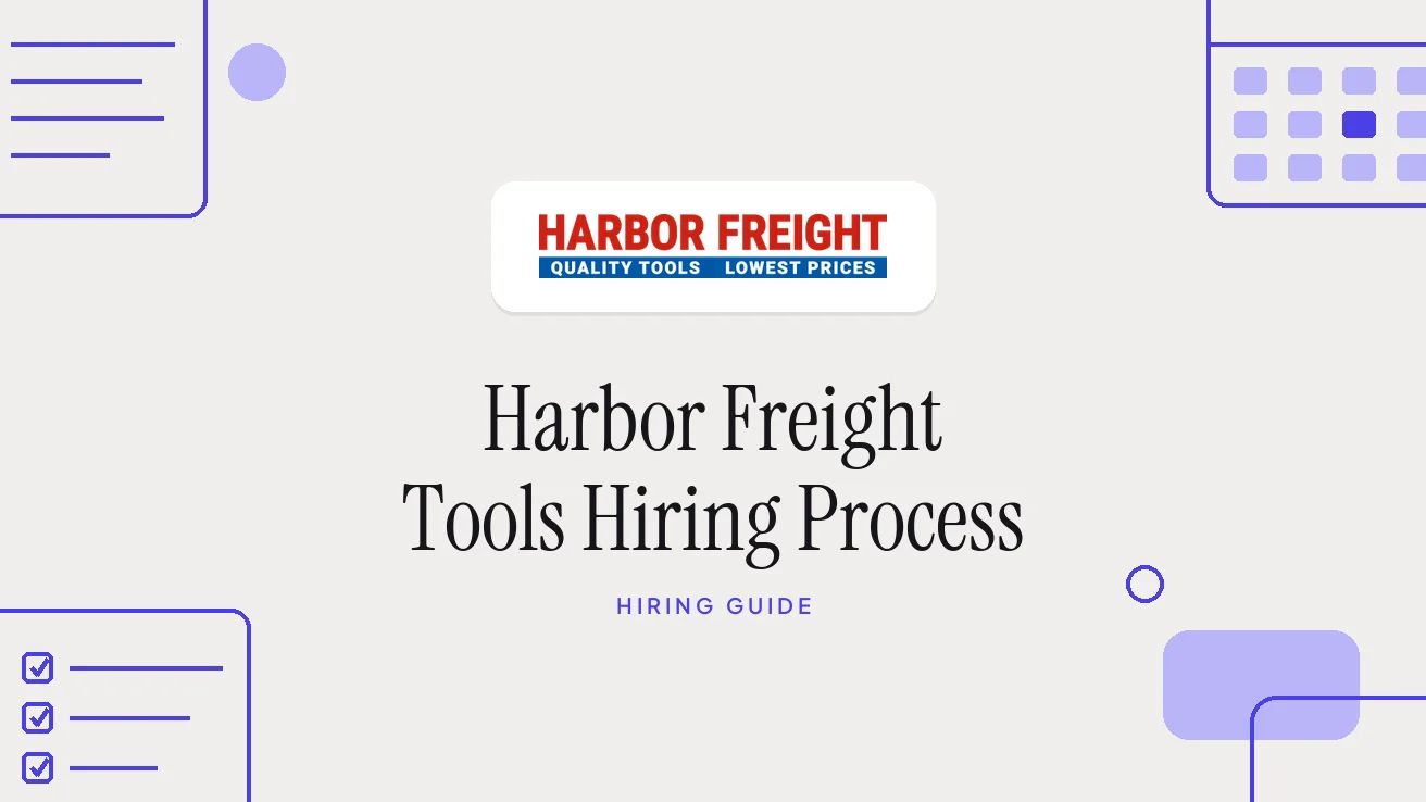 Harbor Freight Hiring Process and Interview Questions