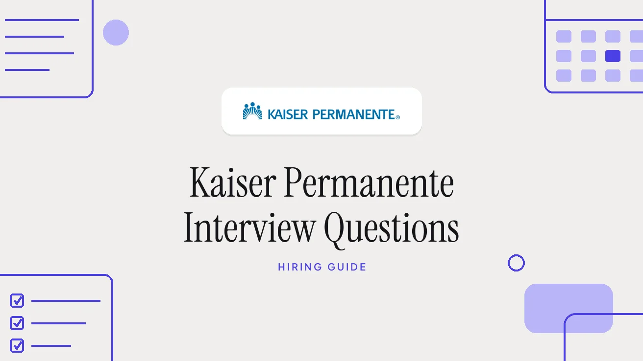 Kaiser Permanente Interview Questions and Hiring Process