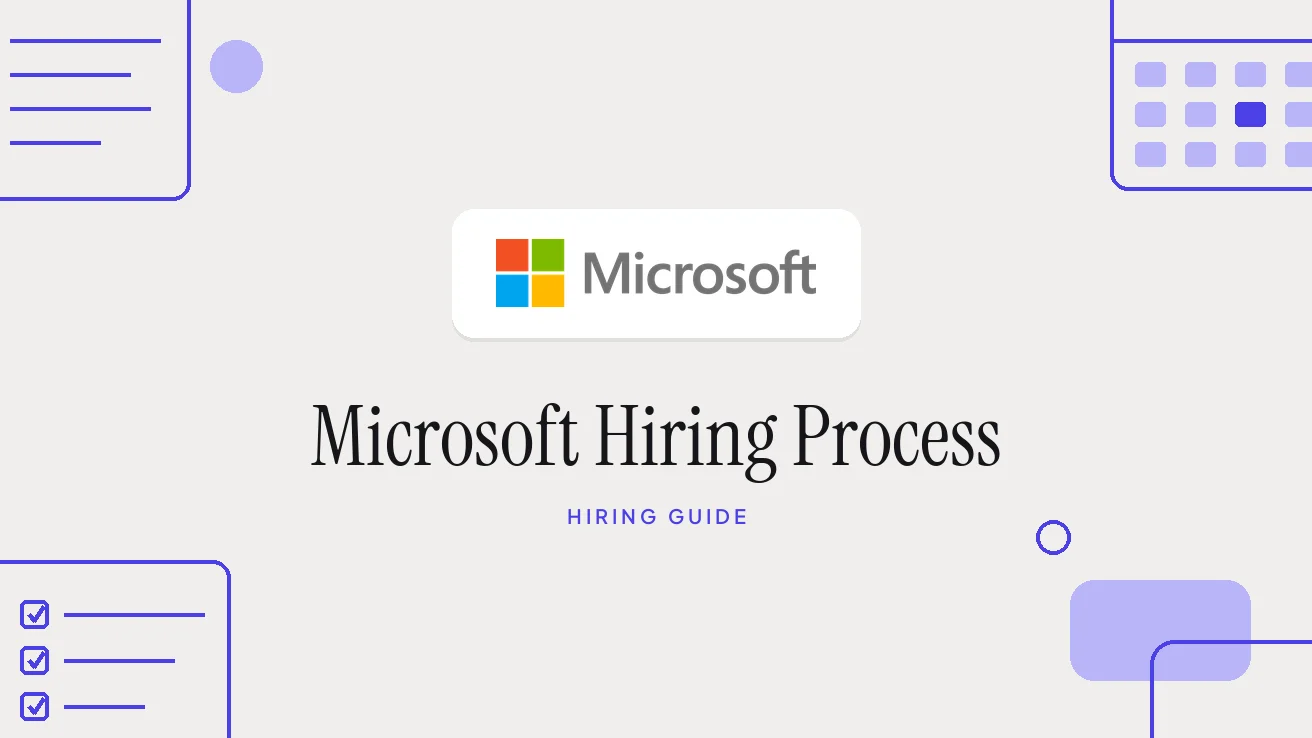 Microsoft Interview Process, Hiring Steps and Questions