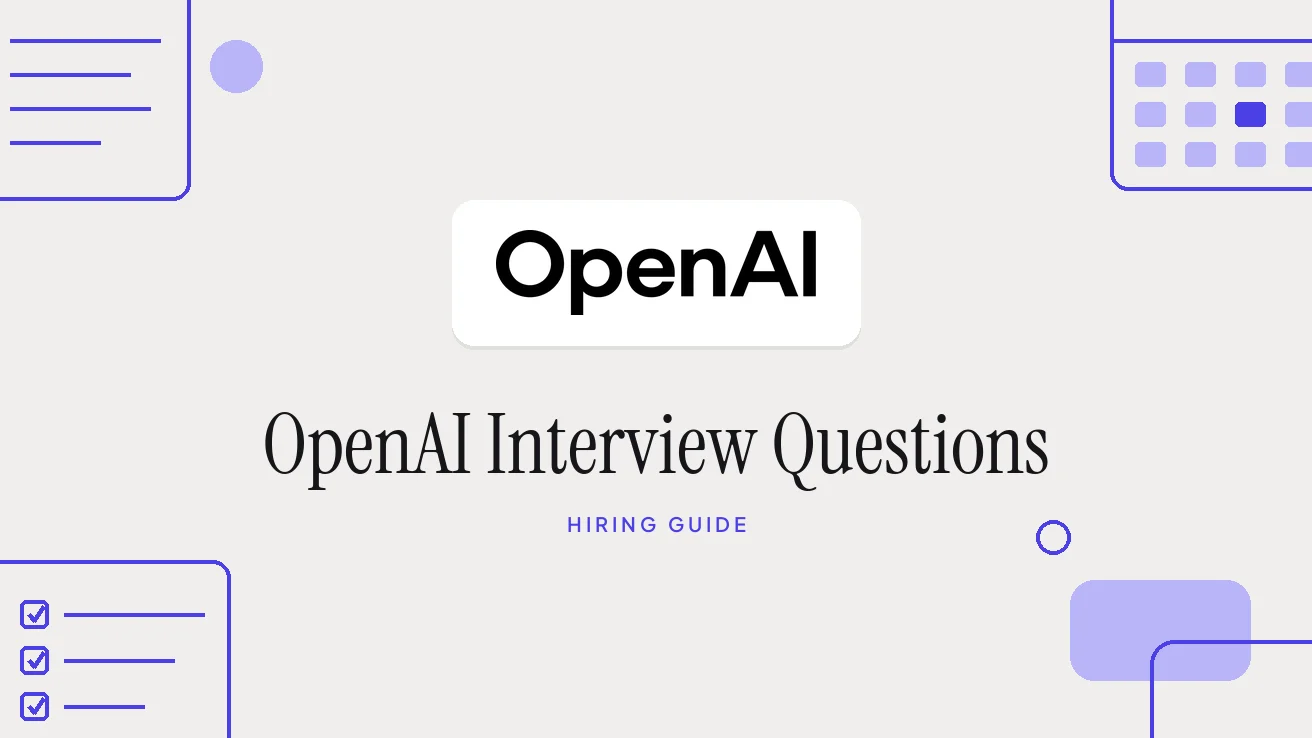 OpenAI Interview Questions and Hiring Process