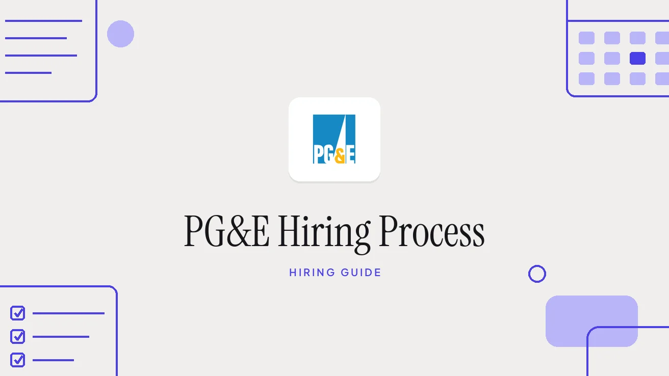 PG&E Hiring Process 2026: Steps, Tests, Interview Questions