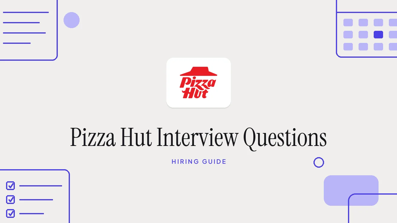 Pizza Hut Interview Questions and Hiring Process