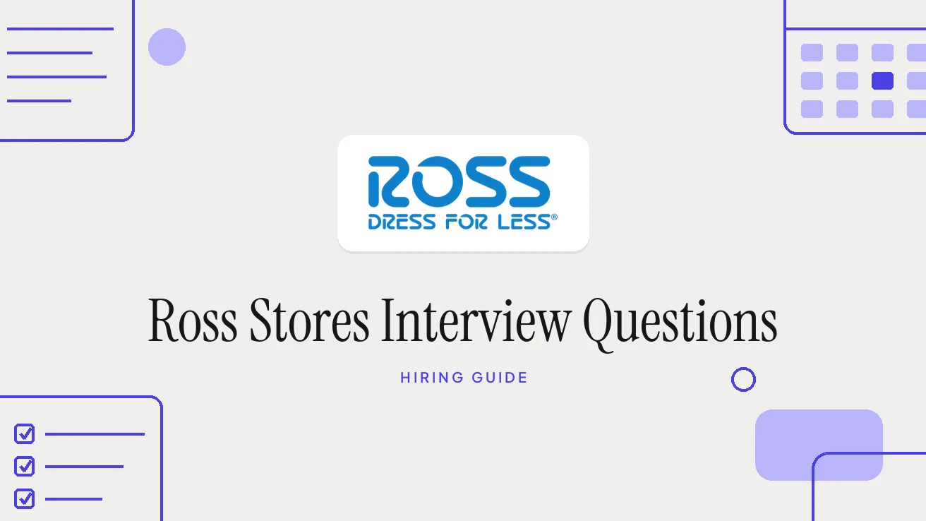 Ross Interview Questions and Hiring Process