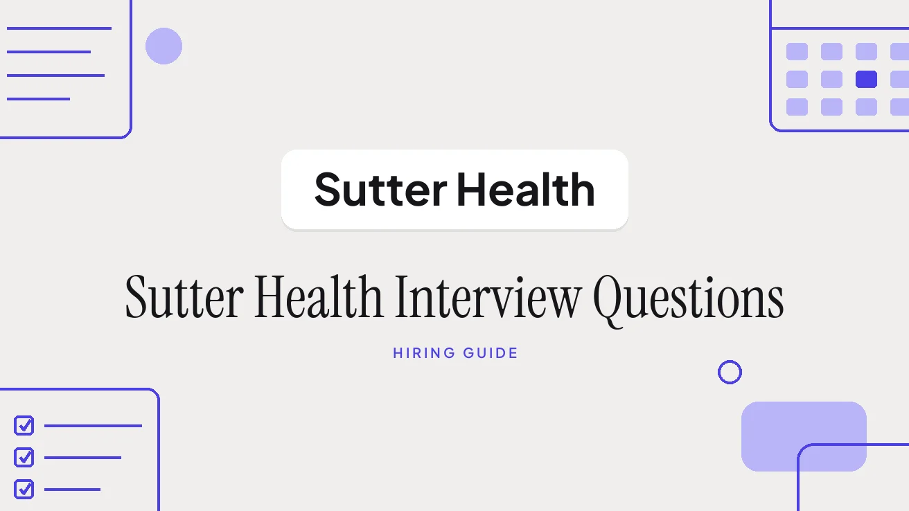 Sutter Health Interview Questions and Hiring Process