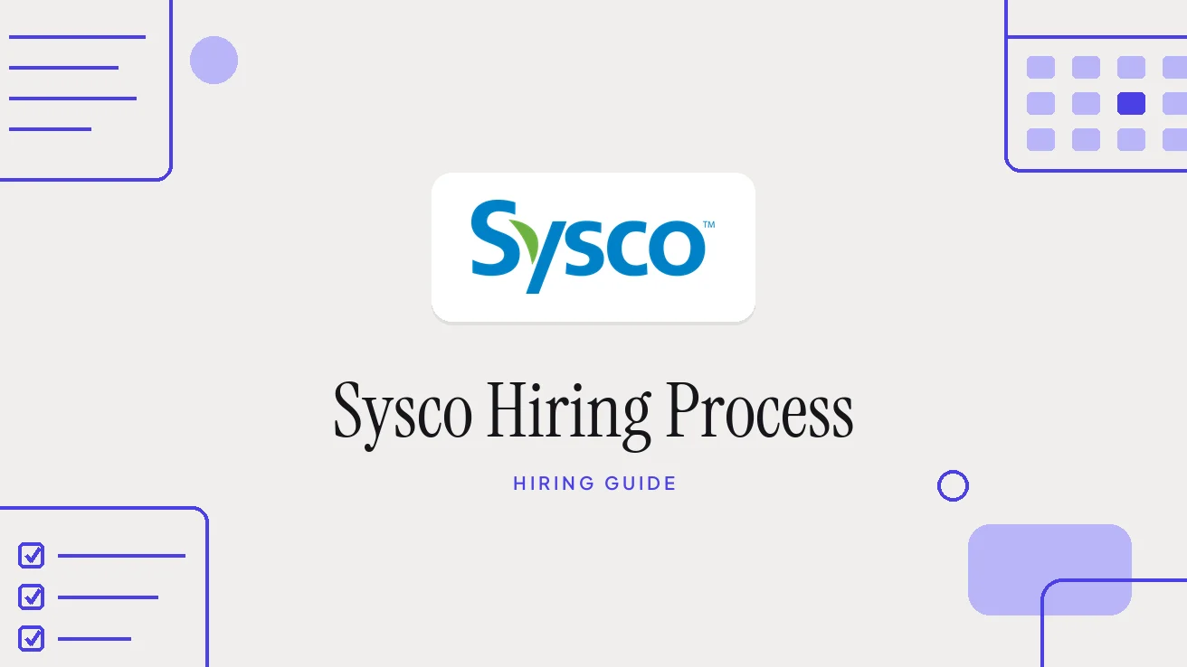 Sysco Hiring Process 2026: Steps, Timeline, Interview