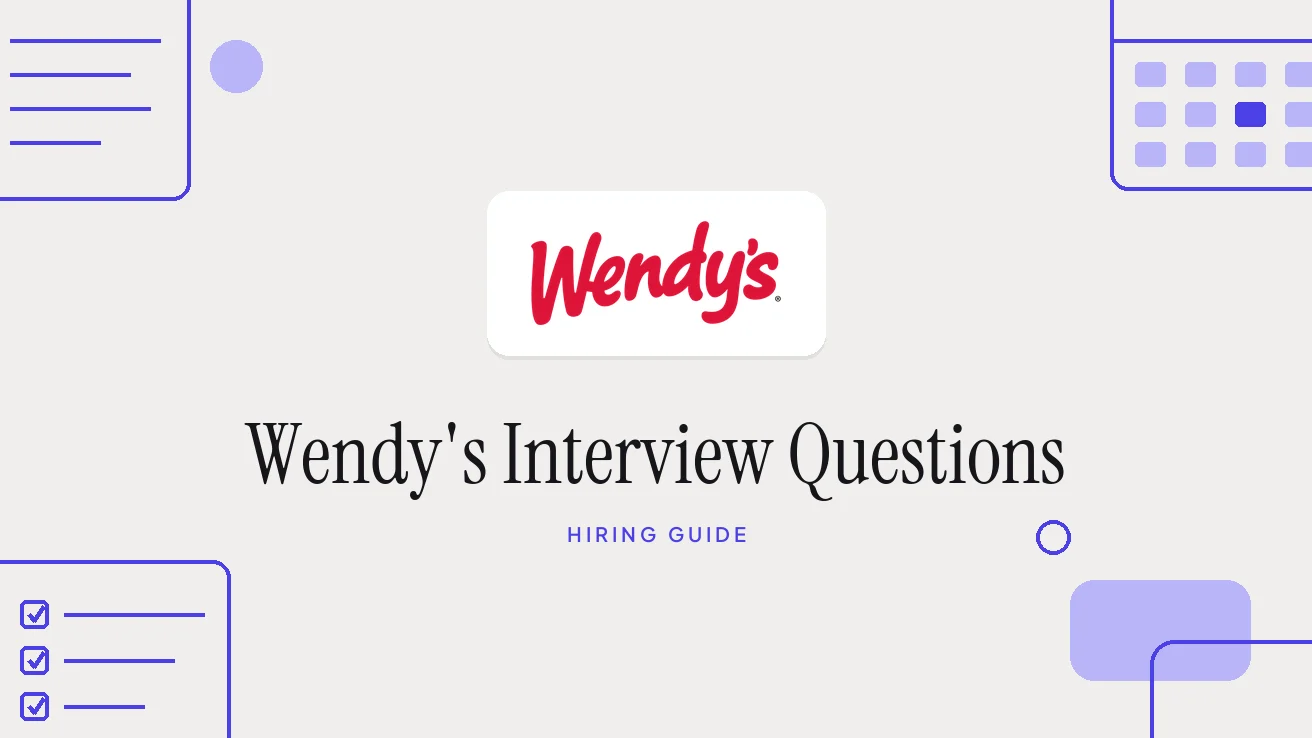 Wendy’s Interview Questions and Hiring Process