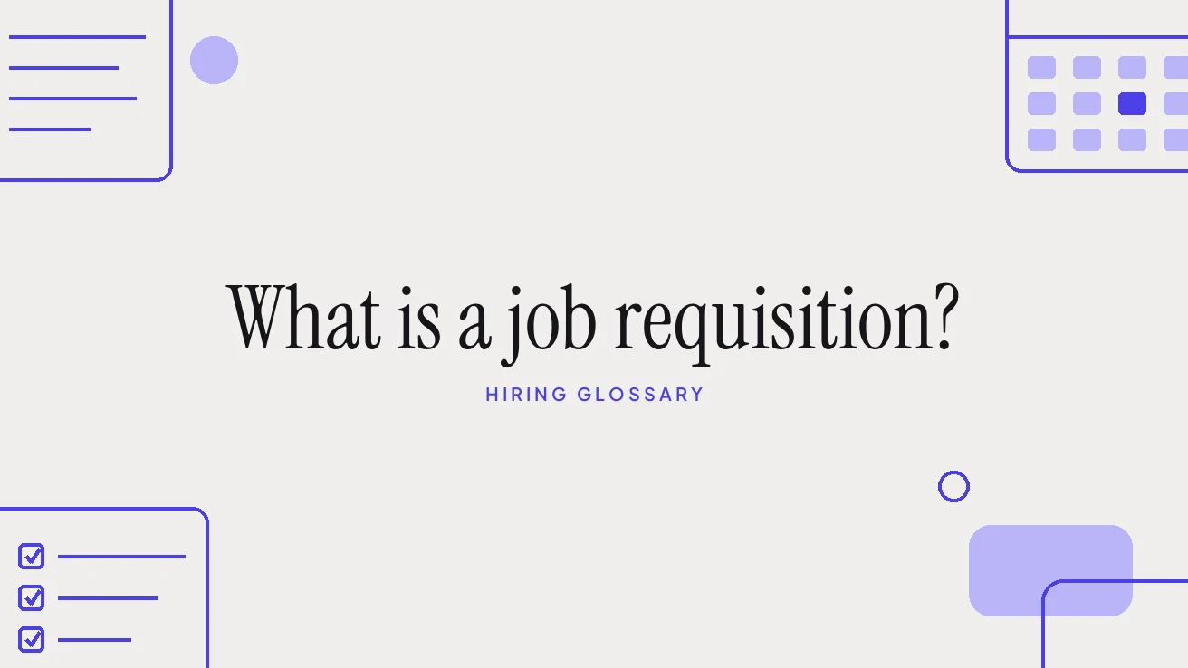 What is a job requisition?