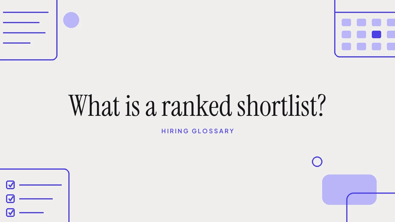 What is a ranked shortlist?