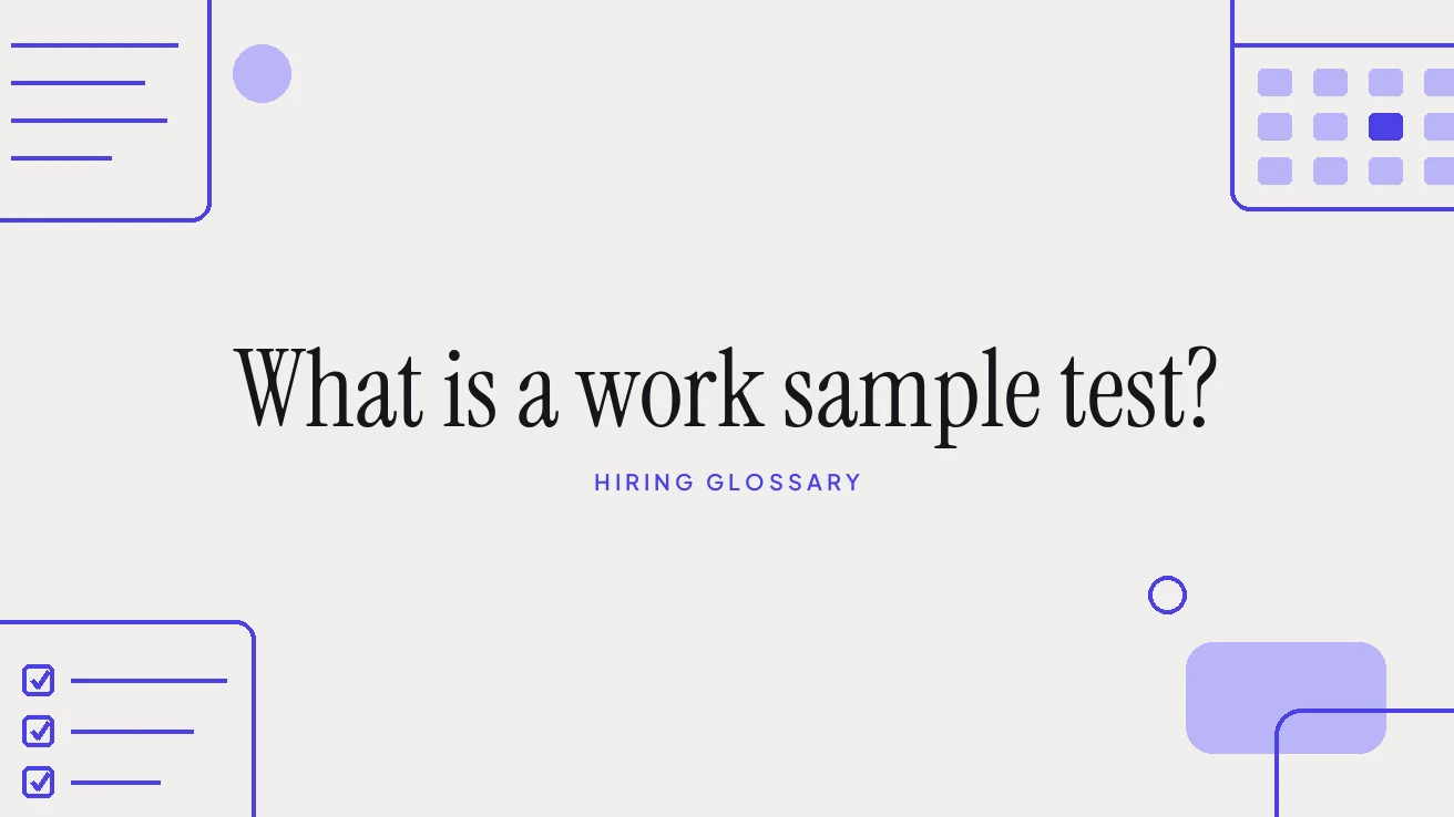What is a work sample test?
