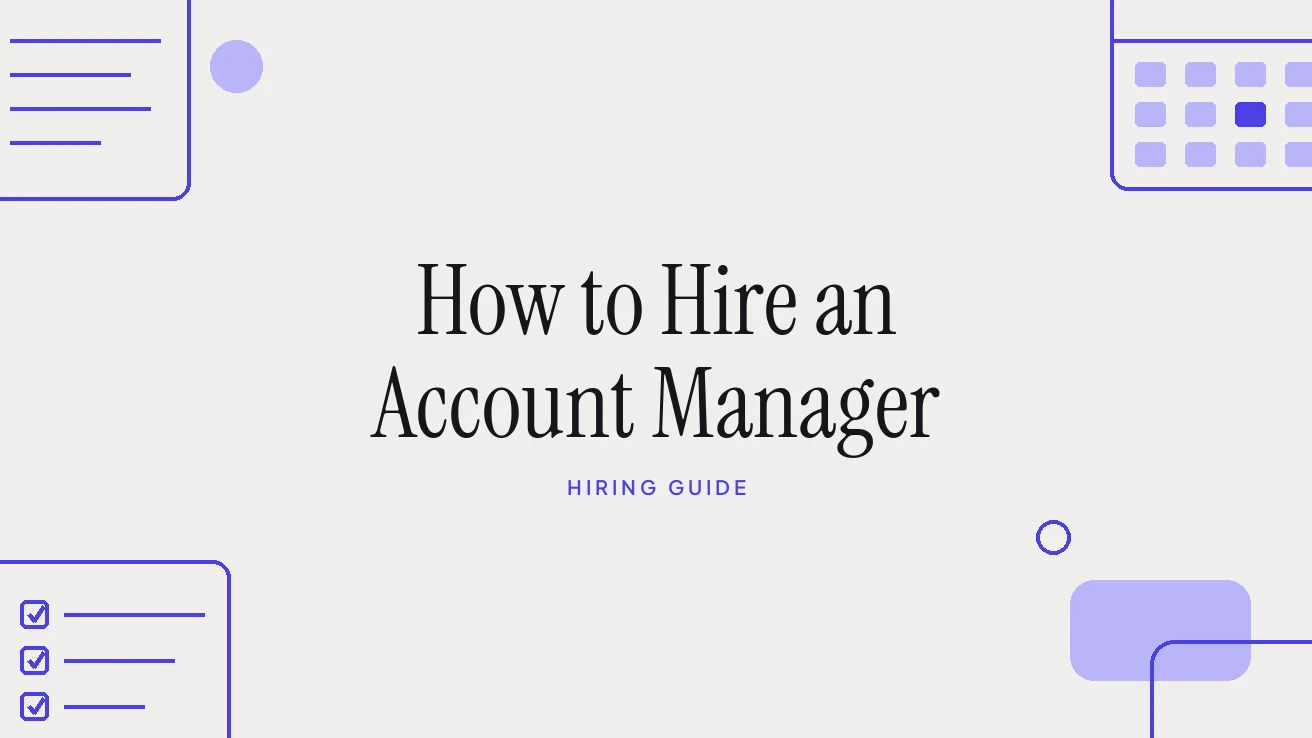 How to Hire an Account Manager
