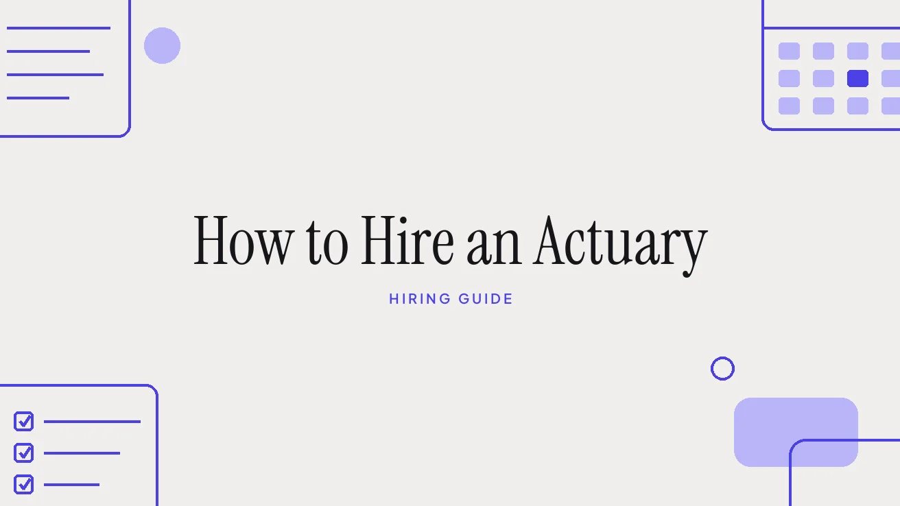 How to Hire an Actuary