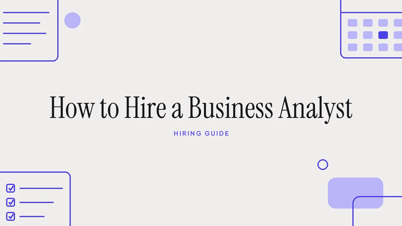 How to Hire a Business Analyst