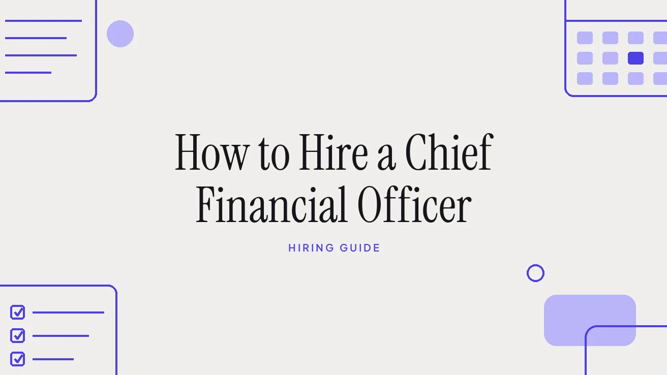 How to Hire a Chief Financial Officer