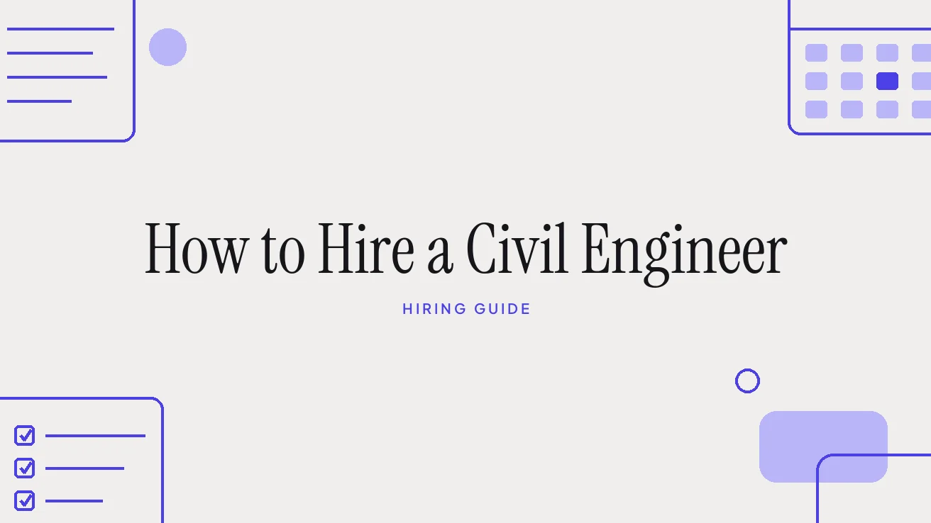How to Hire a Civil Engineer