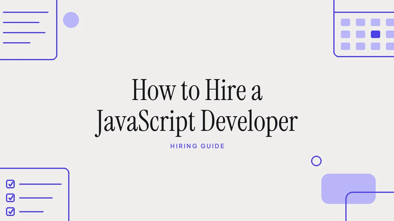 How to Hire a JavaScript Developer