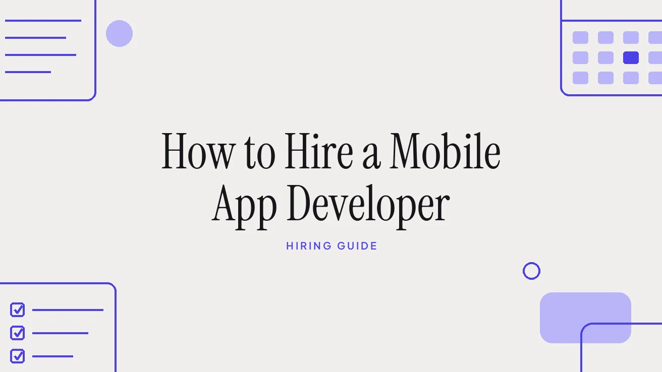 How to Hire a Mobile App Developer