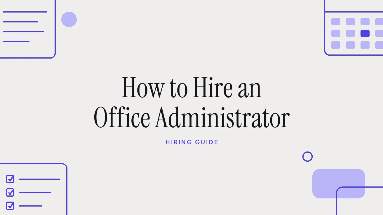 How to Hire an Office Administrator
