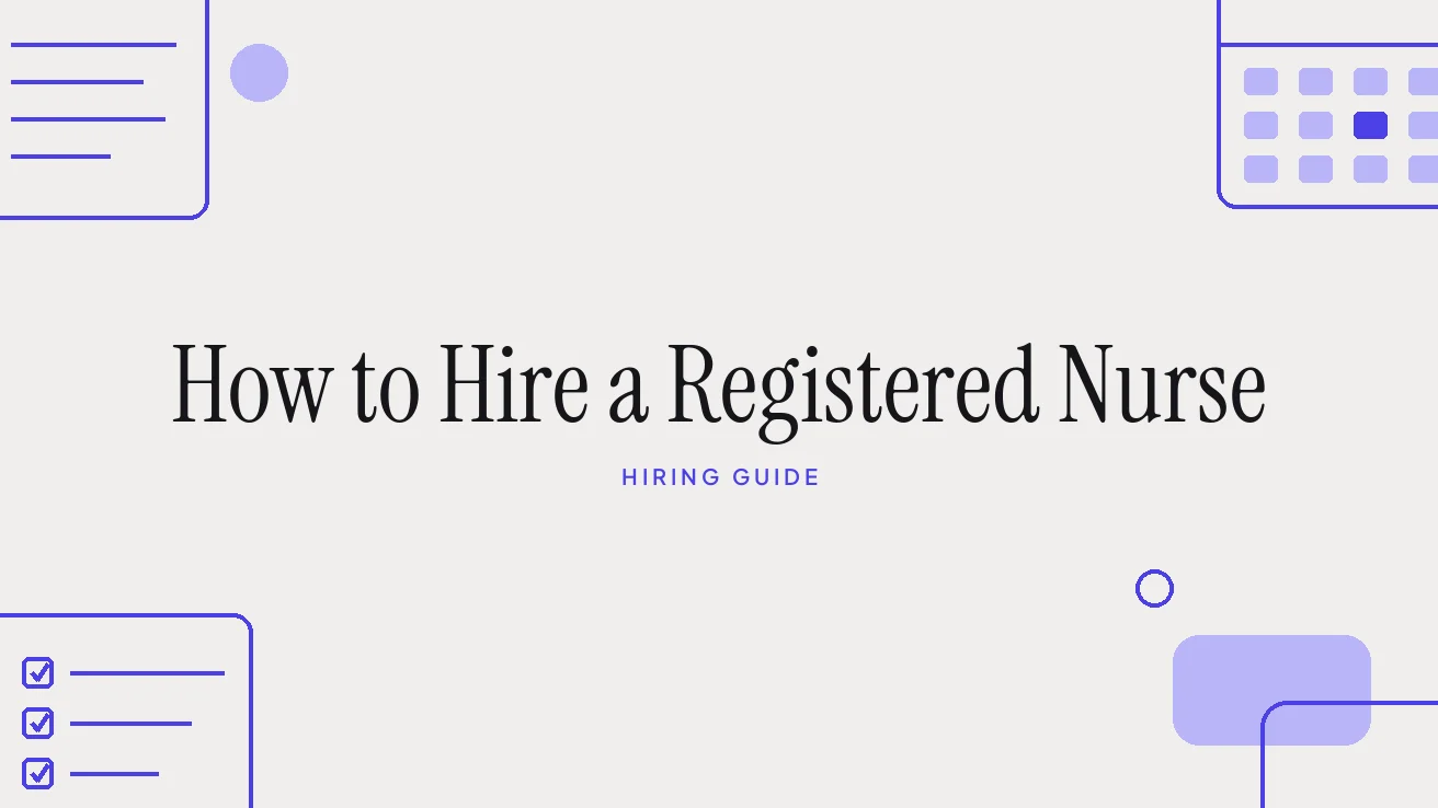 How to Hire a Registered Nurse