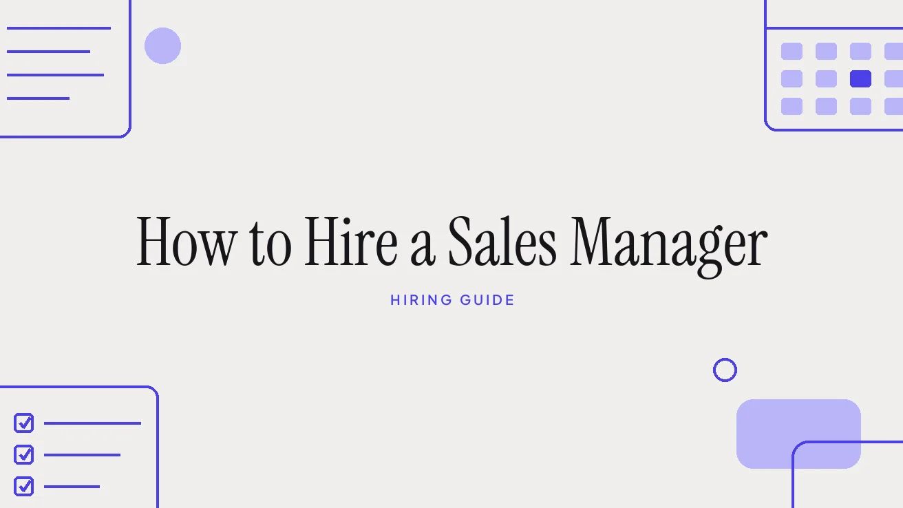 How to Hire a Sales Manager