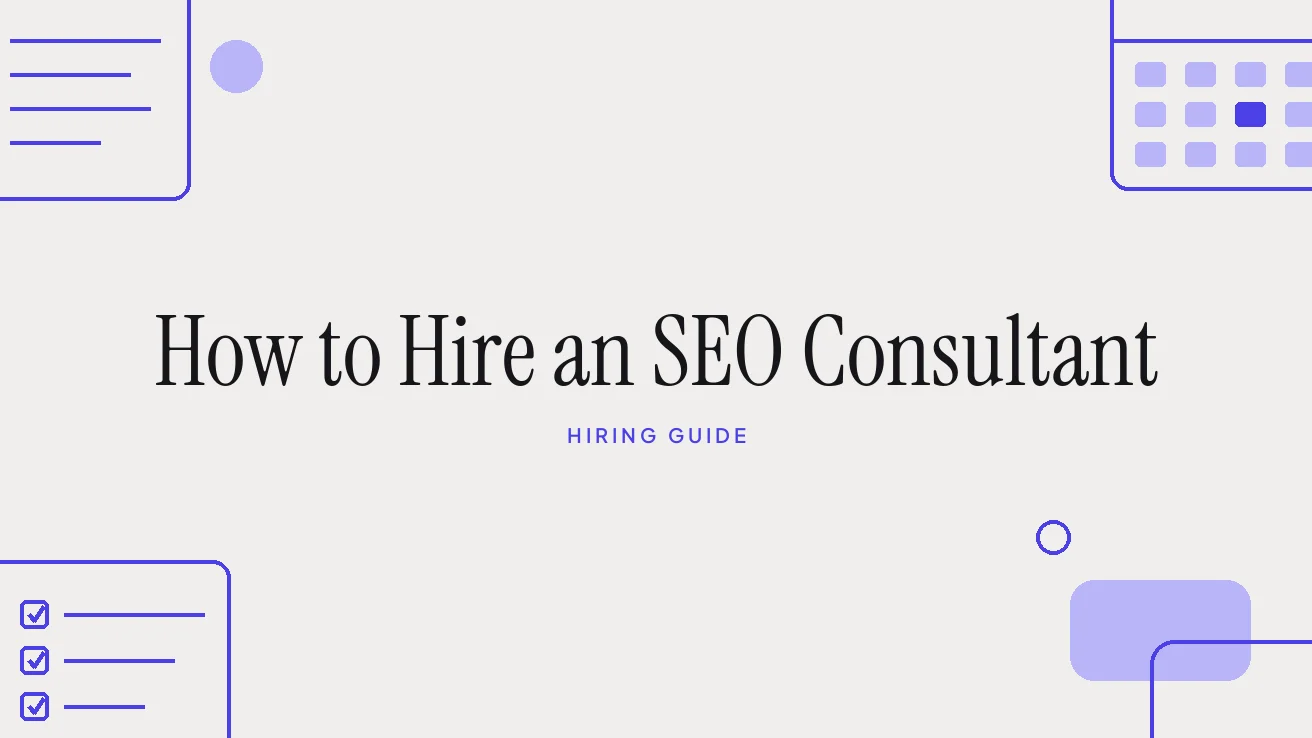 How to Hire an SEO Consultant