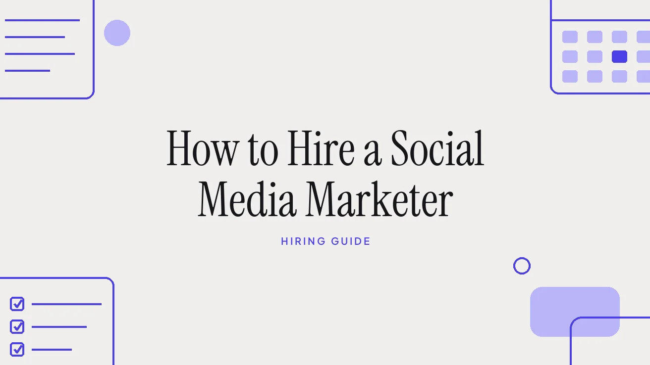 How to Hire a Social Media Marketer