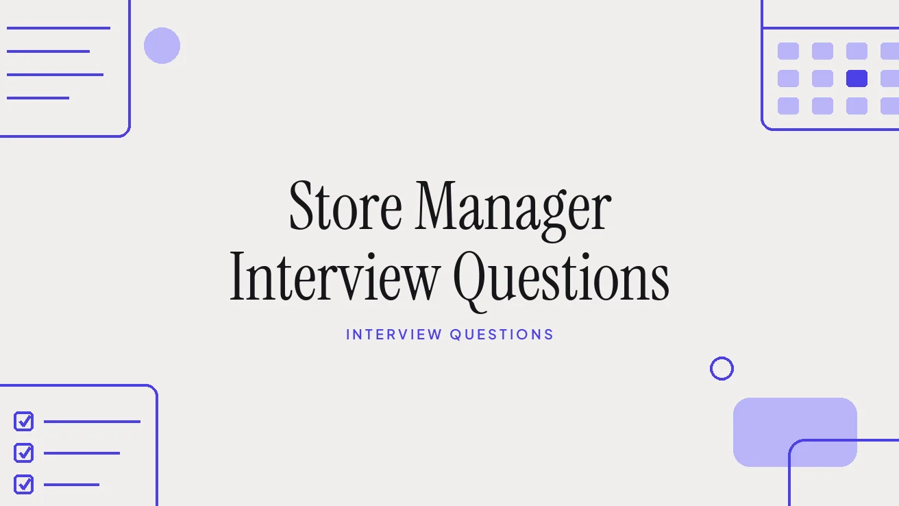 Store Manager Interview Questions