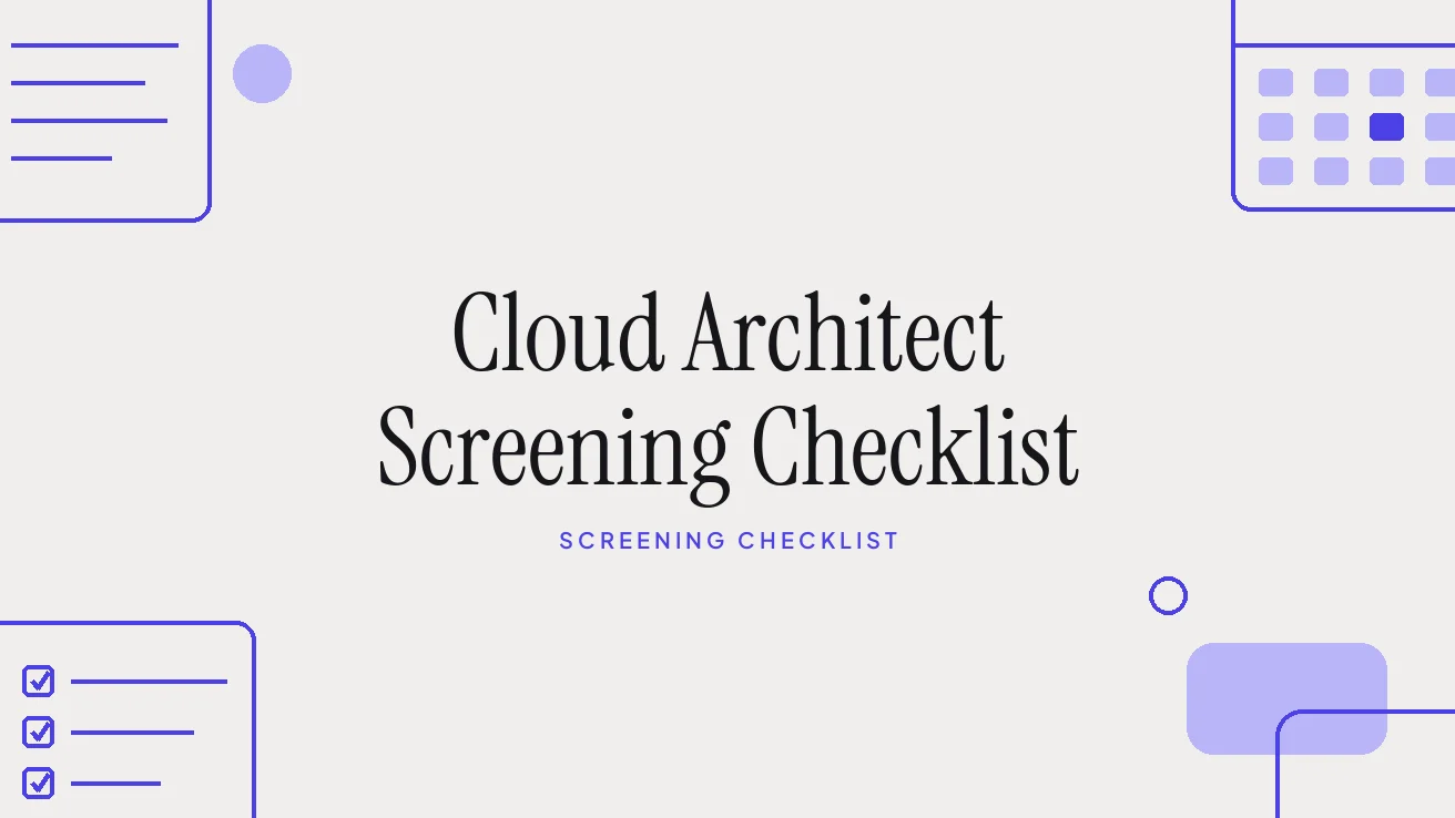 Cloud Architect Screening Checklist