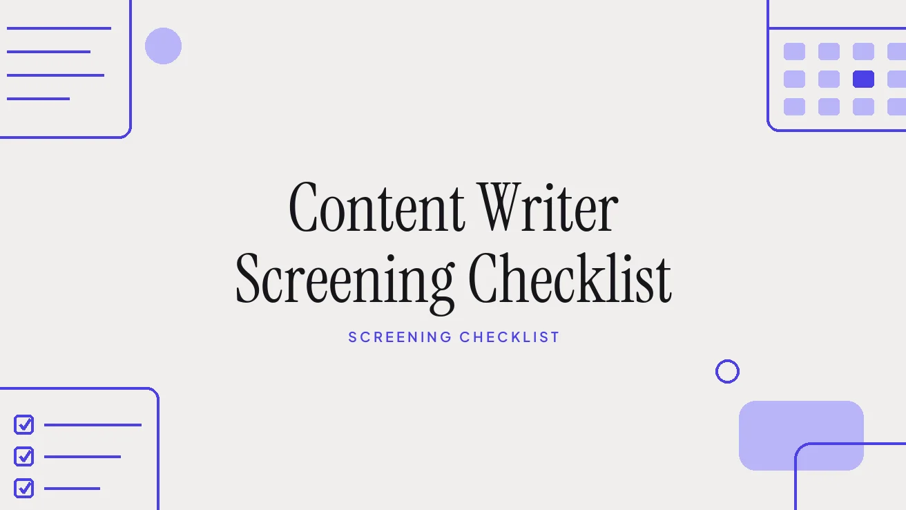 Content Writer Screening Checklist