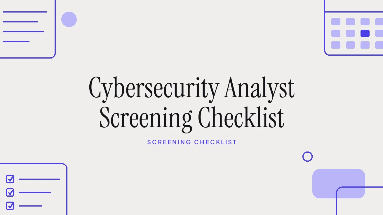 Cybersecurity Analyst Screening Checklist