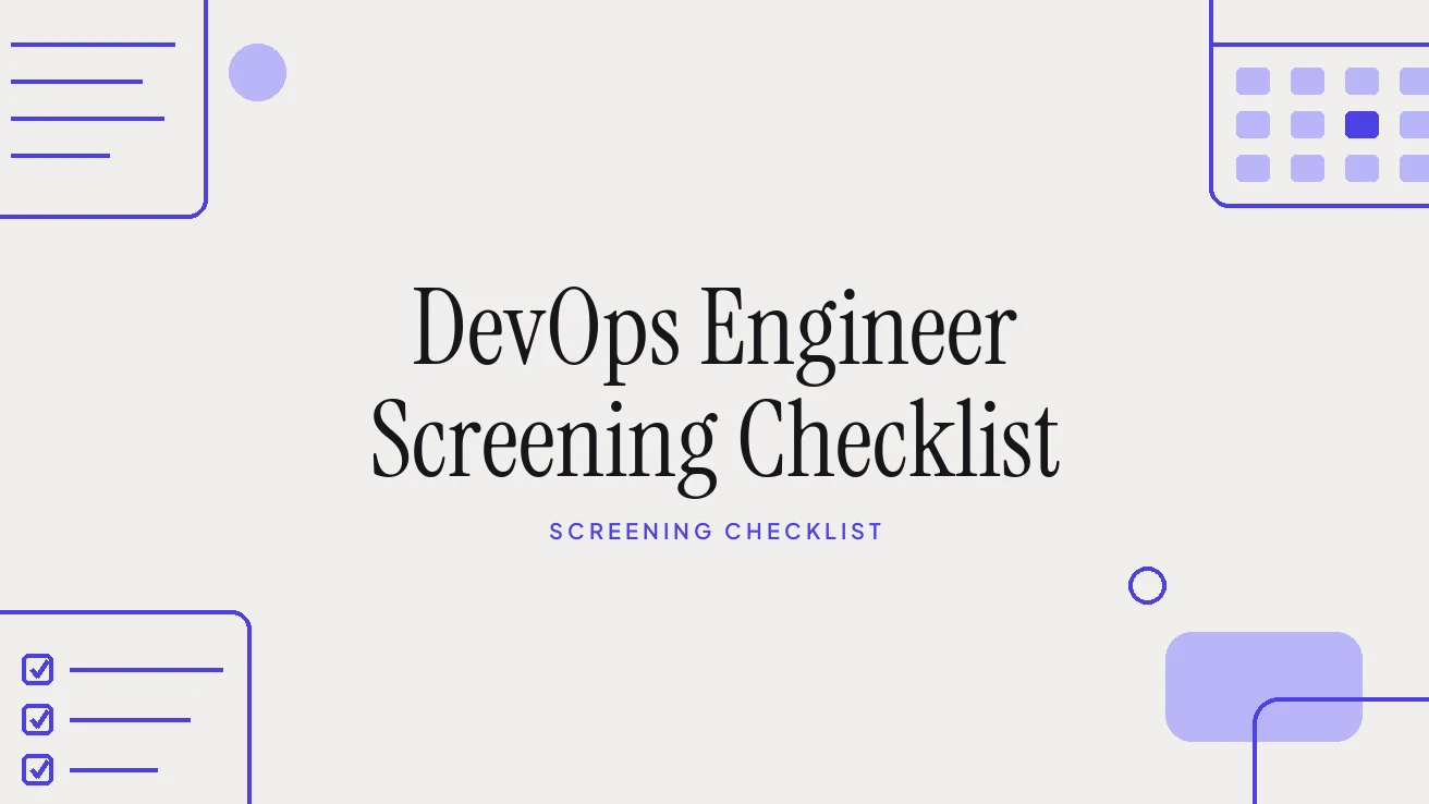 DevOps Engineer Screening Checklist
