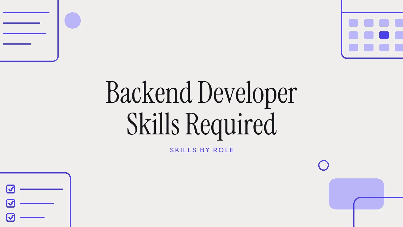 Backend Developer Skills Required