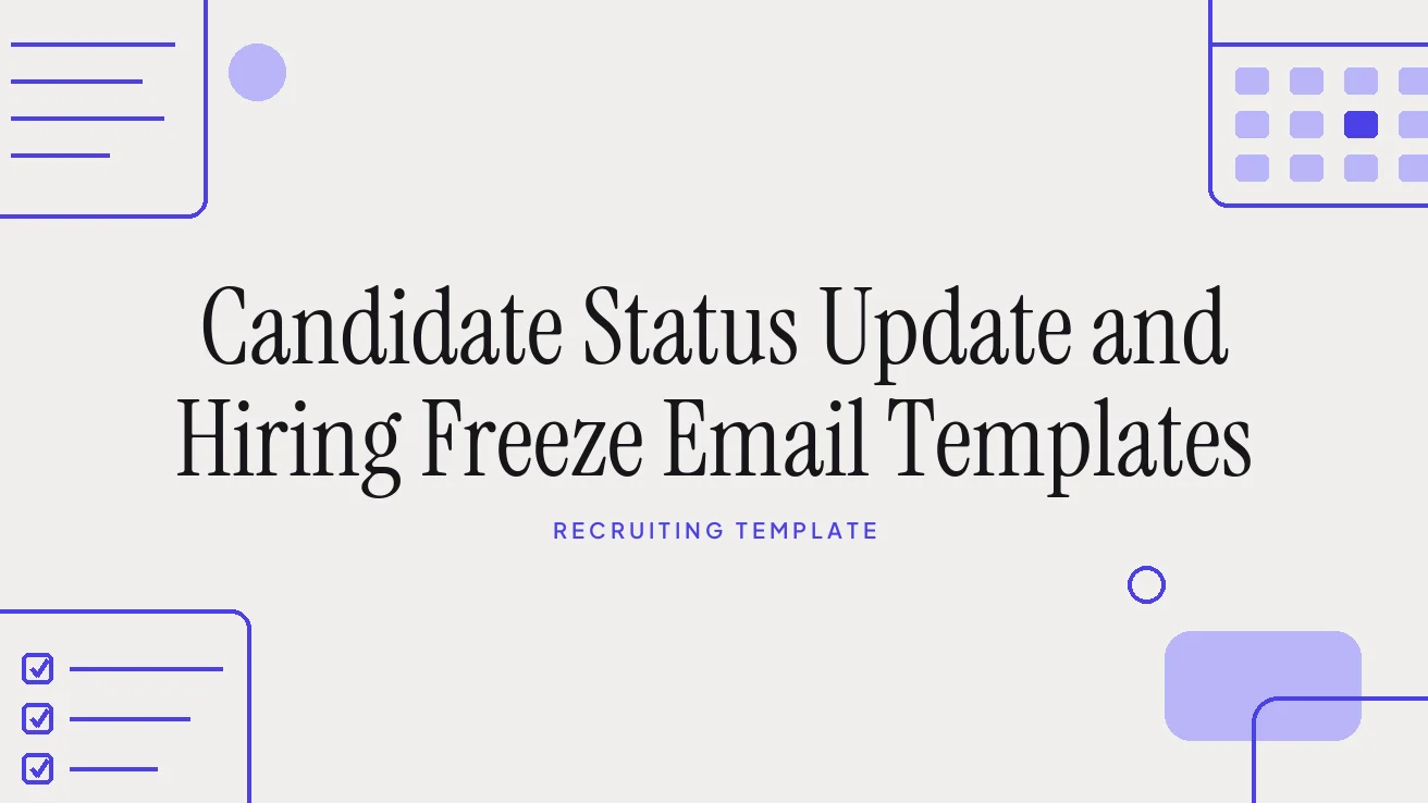 Candidate Status Update and Hiring Freeze Email Templates